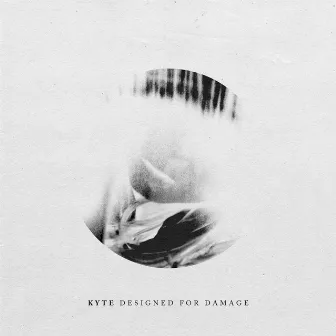 Designed for Damage EP by Kyte