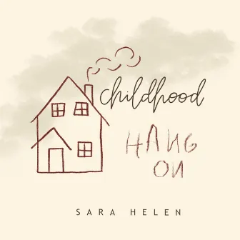 Childhood Hang On by Sara Helen Romarheim