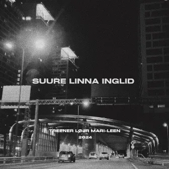 Suure linna inglid by LØJR