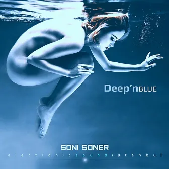 Deep'n Blue by Soni Soner