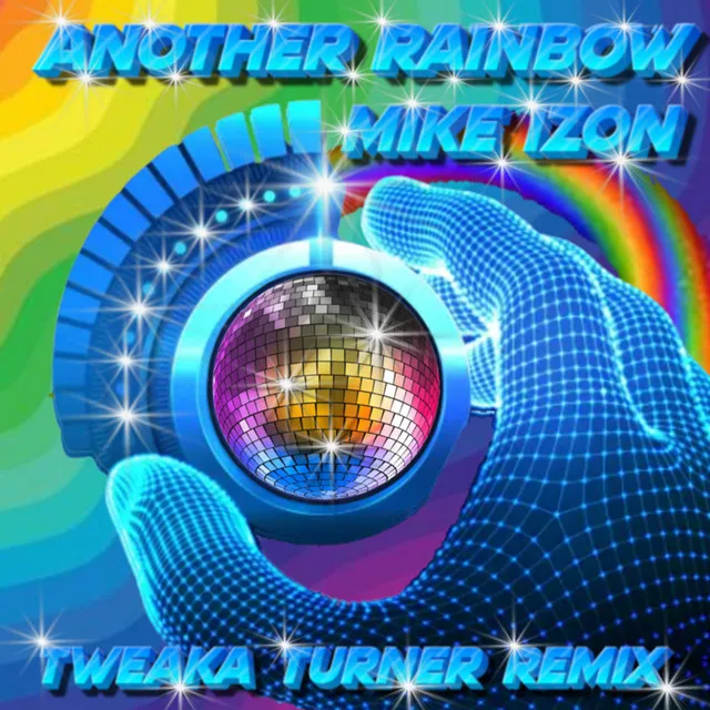 Another Rainbow (Tweaka Turner Remix) [Radio Edit]