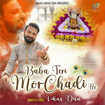 Baba Teri Morchadi Ne by Vikas Dua