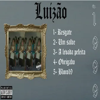 1999 by Luizão MC