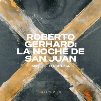 Roberto Gerhard: La noche de San Juan by Miguel Baselga