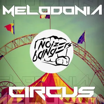 Circus by Melodonia