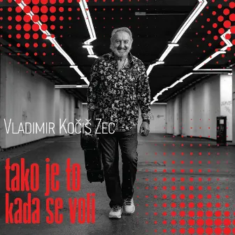 Tako Je To Kada Se Voli by Vladimir Kočiš Zec