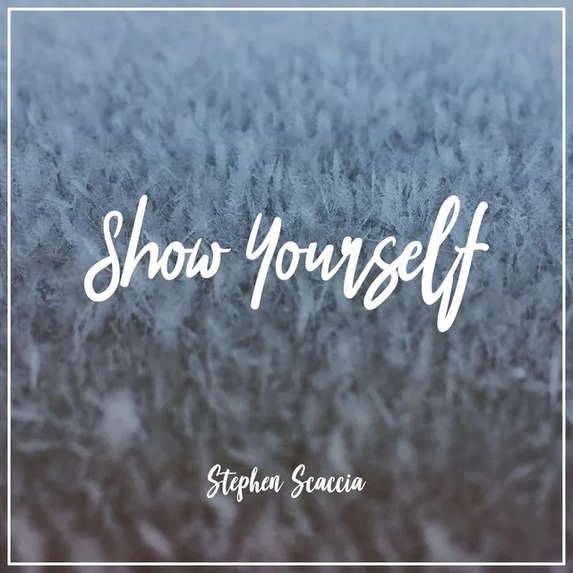 Show Yourself