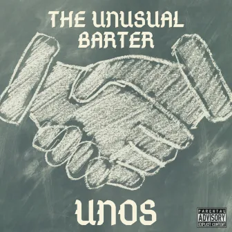 The Unusual Barter by UNOS