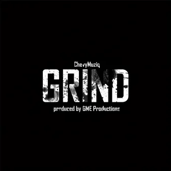 Grind by Chevymuziq