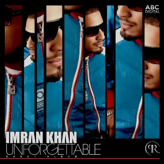 Unforgettable by Imran Khan