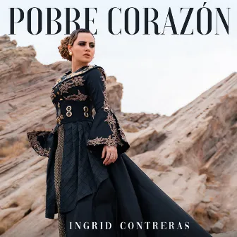 Pobre Corazón by Ingrid Contreras