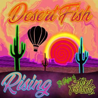 Rising by Desert Fish