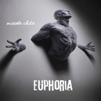 Euphoria by Middle Child