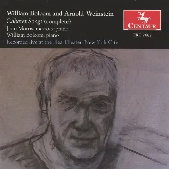 William Bolcom: Complete Cabaret Songs (Live) by William Bolcom