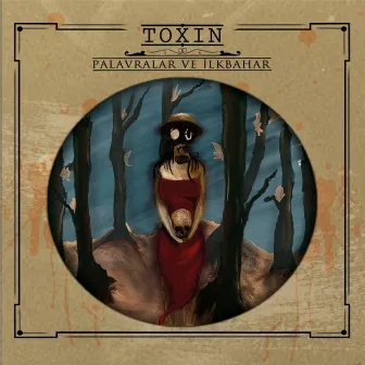 Palavralar Ve İlkbahar by Toxin