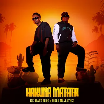 Hakuna Matata by Sbuda Maleather