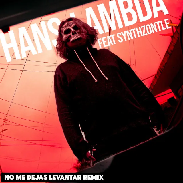 No Me Dejas Levantar - Synthzontle Remix