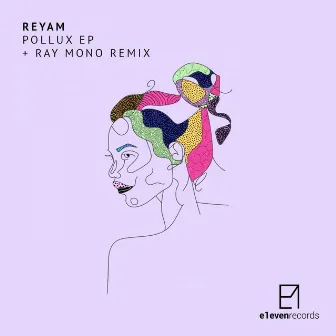 Pollux EP by Reyam