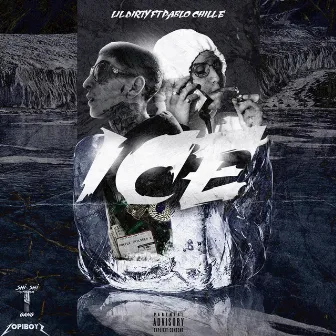 Ice by Lil Dirty