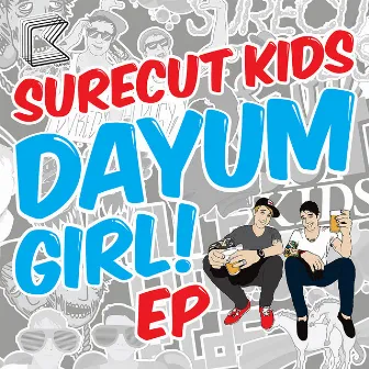 Dayum Girl EP by Surecut Kids