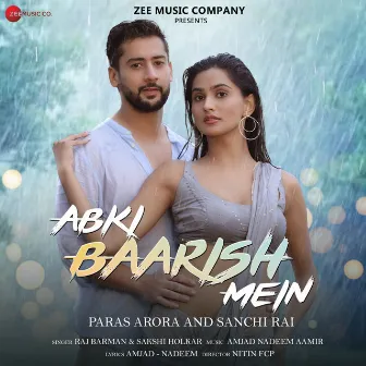 Abki Baarish Mein by Sakshi Holkar