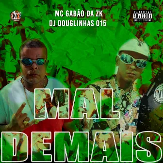 Mal Demais by Dj Douglinhas 015