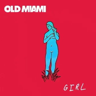 GIRL by Old Miami