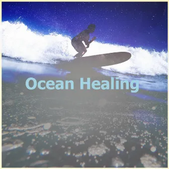 Ocean Healing by Ocean Minds