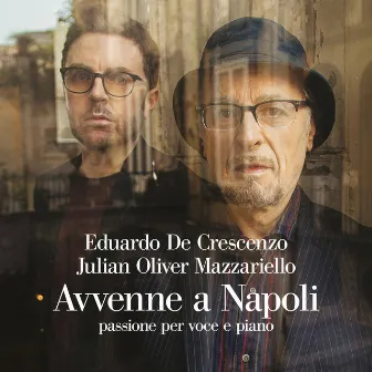 Avvenne a Napoli passione per voce e piano by Julian Oliver Mazzariello