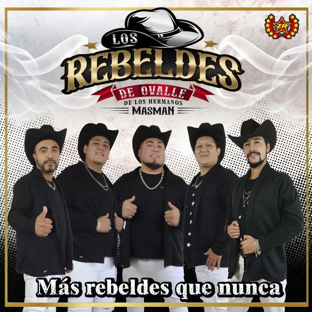 Mas Rebeldes Que Nunca