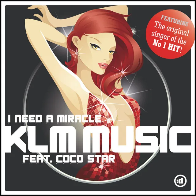 I Need A Miracle (feat. Coco Star) - Original Mix