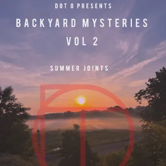 BACKYARD MYSTERIES VOL 2 by Dot O