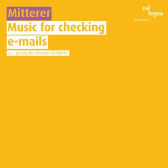 Music for Checking E-Mails by Wolfgang Mitterer