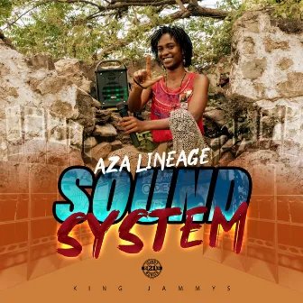 Sound System by Aza Lineage