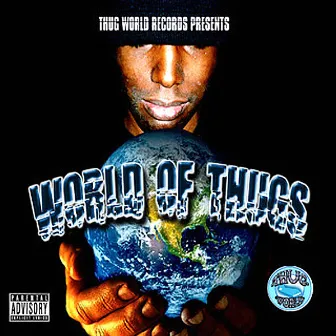 World Of Thugs by World Of Thugs