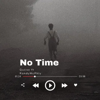 No Time by Quiise