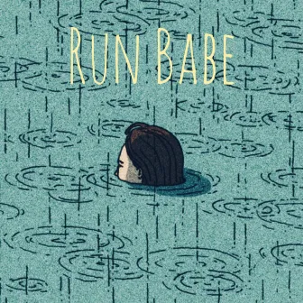 Run Babe by Virkil Khaan