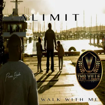 Walk With Me by Alimit