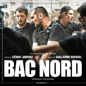 BAC Nord [The Stronghold] (Original Motion Picture Soundtrack) by Guillaume Roussel