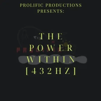 The Power Within by Prolific