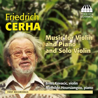 Cerha: Violin Music by Ernst Kovacic