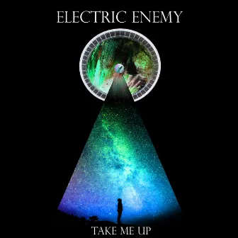 Take Me Up by Electric Enemy