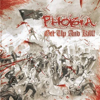 Get up and Kill by Phobia