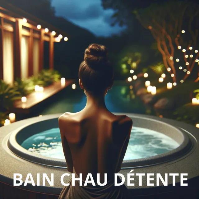 Bain chaud détente: Aromathérapie et soulagement du stress avec relaxation à l'heure du bain