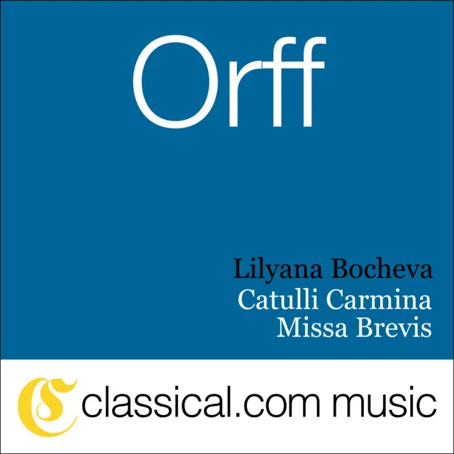 Catulli Carmina - Act 1: Choeur a Capella