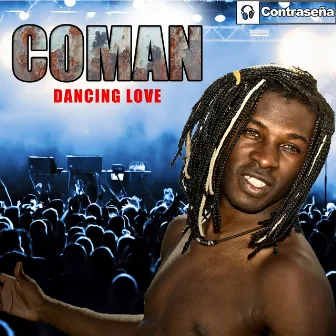 Dancing Love by Coman