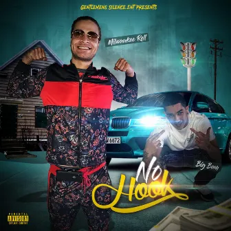 No Hook by Milwaukee Rell