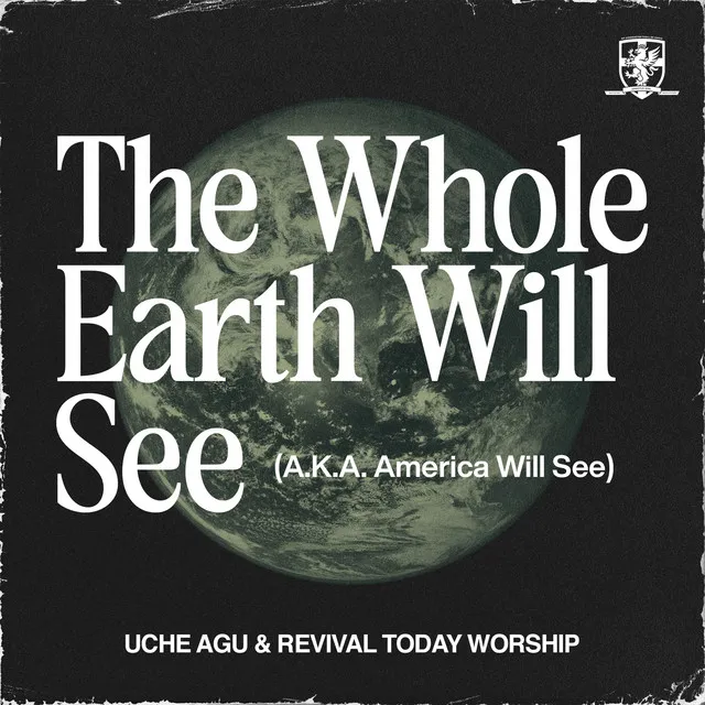 The Whole Earth Will See (A.K.A. America Will See) - Live