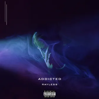 Addicted by Rayless