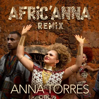 AFRIC'ANNA REMIX by Anna Torres